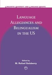 book Language Allegiances and Bilingualism in the US