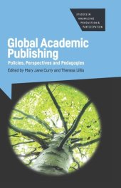 book Global Academic Publishing: Policies, Perspectives and Pedagogies