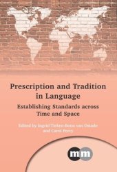 book Prescription and Tradition in Language: Establishing Standards across Time and Space