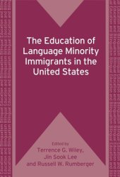 book TheEducation of Language Minority Immigrants in the United States