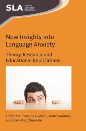 book New Insights into Language Anxiety: Theory, Research and Educational Implications