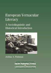 book European Vernacular Literacy: A Sociolinguistic and Historical Introduction