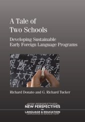 book ATale of Two Schools: Developing Sustainable Early Foreign Language Programs