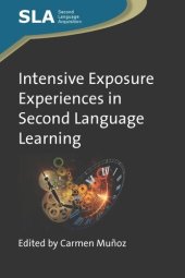 book Intensive Exposure Experiences in Second Language Learning