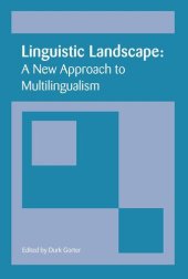 book Linguistic Landscape: A New Approach to Multilingualism