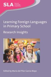 book Learning Foreign Languages in Primary School: Research Insights