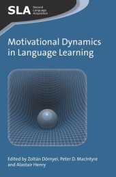 book Motivational Dynamics in Language Learning