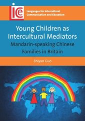 book Young Children as Intercultural Mediators: Mandarin-speaking Chinese Families in Britain