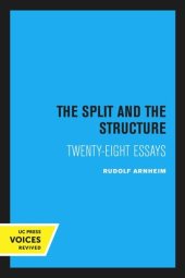 book The Split and the Structure: Twenty-Eight Essays