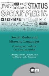 book Social Media and Minority Languages: Convergence and the Creative Industries