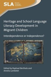 book Heritage and School Language Literacy Development in Migrant Children: Interdependence or Independence?