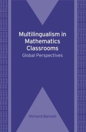 book Multilingualism in Mathematics Classrooms: Global Perspectives