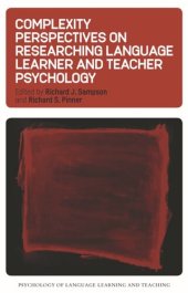 book Complexity Perspectives on Researching Language Learner and Teacher Psychology