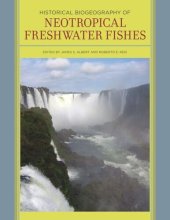 book Historical Biogeography of Neotropical Freshwater Fishes