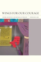 book Wings for Our Courage: Gender, Erudition, and Republican Thought