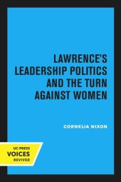 book Lawrence’s Leadership Politics and the Turn Against Women