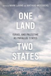 book One Land, Two States: Israel and Palestine as Parallel States