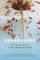 book Departures: An Introduction to Critical Refugee Studies