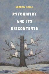 book Psychiatry and Its Discontents