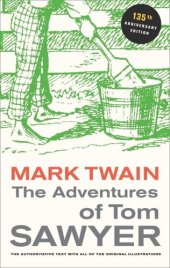 book The Adventures of Tom Sawyer, 135th Anniversary Edition