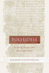 book Polyeideia: The Iambi of Callimachus and the Archaic Iambic Tradition