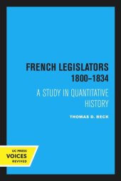 book French Legislators 1800–1834: A Study in Quantitative History