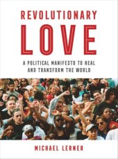 book Revolutionary Love: A Political Manifesto to Heal and Transform the World