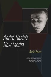 book Andre Bazin's New Media