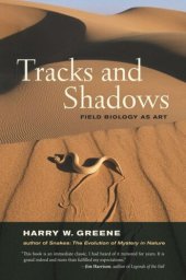 book Tracks and Shadows: Field Biology as Art