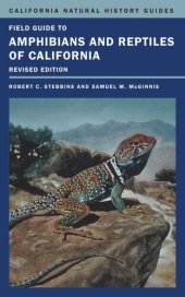 book Field Guide to Amphibians and Reptiles of California: Revised Edition