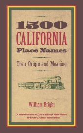 book 1500 California Place Names: Their Origin and Meaning, A Revised version of 1000 California Place Names by Erwin G. Gudde, Third edition