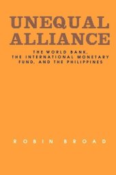 book Unequal Alliance: The World Bank, the International Monetary Fund and the Philippines