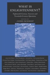 book What Is Enlightenment?: Eighteenth-Century Answers and Twentieth-Century Questions