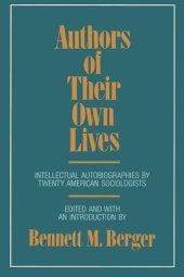 book Authors of Their Own Lives: Intellectual Autobiographies by Twenty American Sociologists