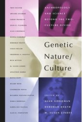 book Genetic Nature/Culture: Anthropology and Science beyond the Two-Culture Divide