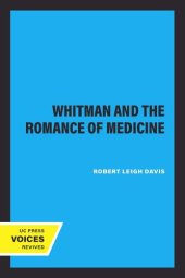 book Whitman and the Romance of Medicine