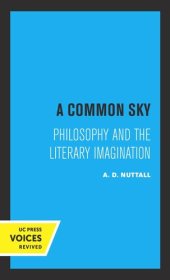 book A Common Sky: Philosophy and the Literary Imagination