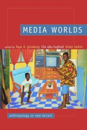 book Media Worlds: Anthropology on New Terrain