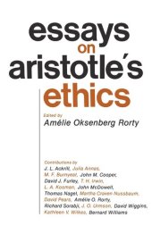 book Essays on Aristotle's Ethics