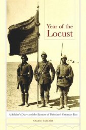 book Year of the Locust: A Soldier's Diary and the Erasure of Palestine's Ottoman Past