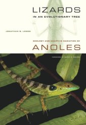 book Lizards in an Evolutionary Tree: Ecology and Adaptive Radiation of Anoles