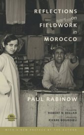 book Reflections on Fieldwork in Morocco: Thirtieth Anniversary Edition, with a New Preface by the Author