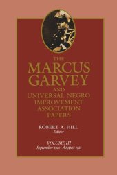 book The Marcus Garvey and Universal Negro Improvement Association Papers: Volume 3 September 1920–August 1921