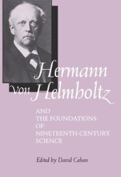 book Hermann von Helmholtz and the Foundations of Nineteenth-Century Science