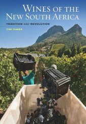 book Wines of the New South Africa: Tradition and Revolution