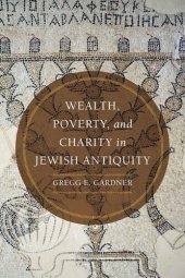 book Wealth, Poverty, and Charity in Jewish Antiquity