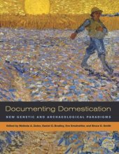 book Documenting Domestication: New Genetic and Archaeological Paradigms