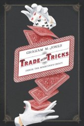 book Trade of the Tricks: Inside the Magician's Craft