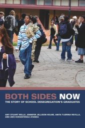 book Both Sides Now: The Story of School Desegregation’s Graduates