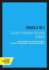 book Toxics A to Z: A Guide to Everyday Pollution Hazards